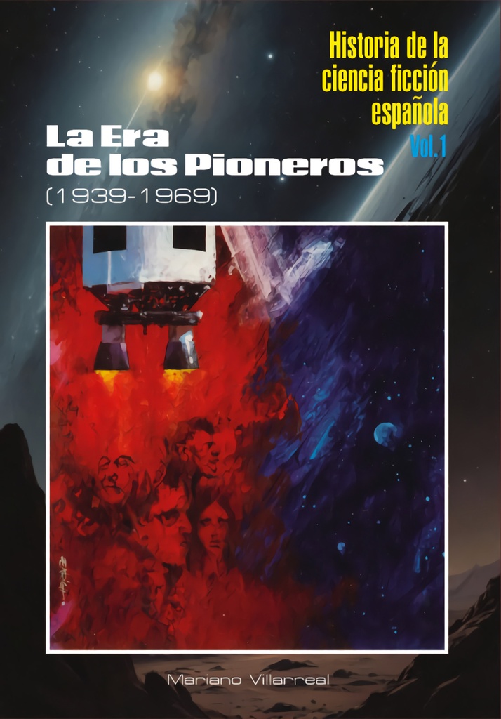 HISTORIA DE LA CIENCIA FICCIÓN ESPAÑOLA I
