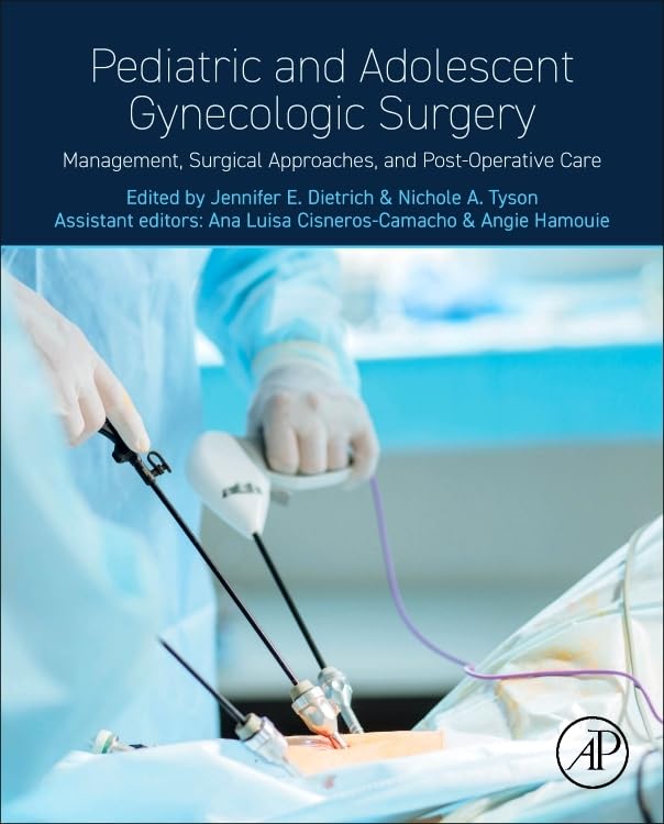 Pediatric and adolescent gynecologic surgery