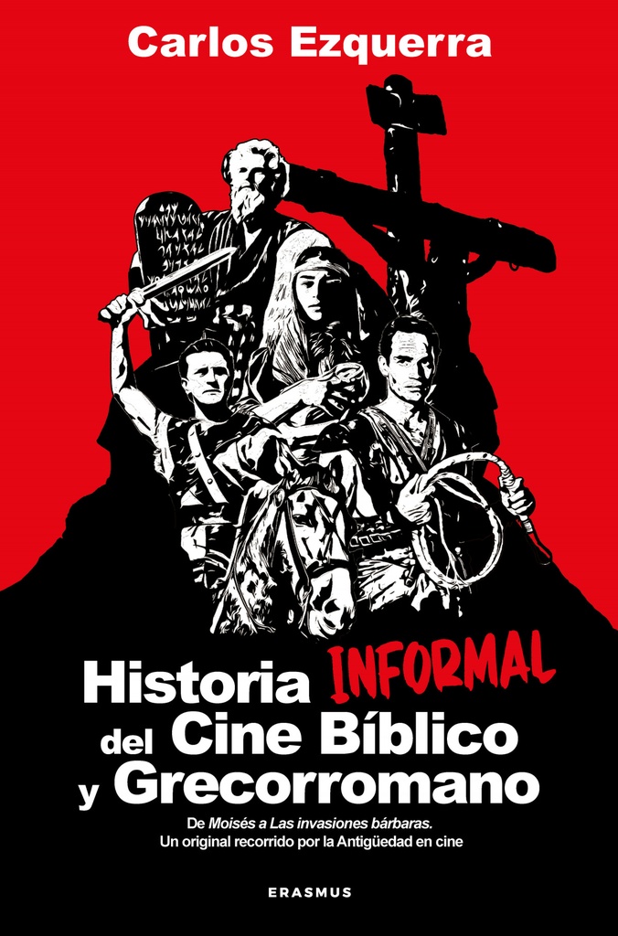 HISTORIA INFORMAL DEL CINE BÍBLICO Y GRECORROMANO