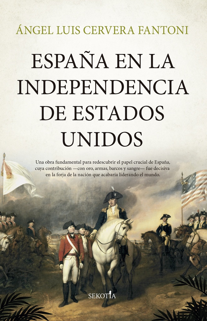 ESPAÑA EN LA INDEPENDENCIA DE ESTADOS UNIDOS