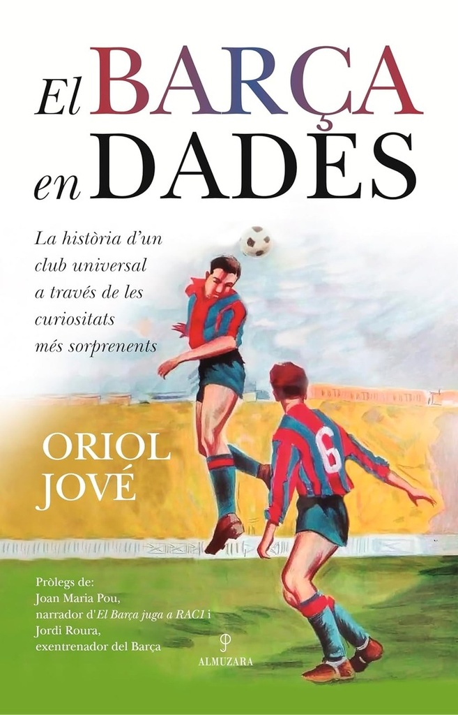 BARÇA EN DADES, EL