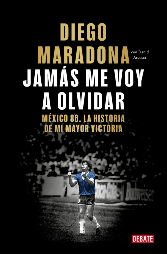 Jamás me voy a olvidar