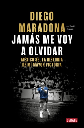 Jamás me voy a olvidar