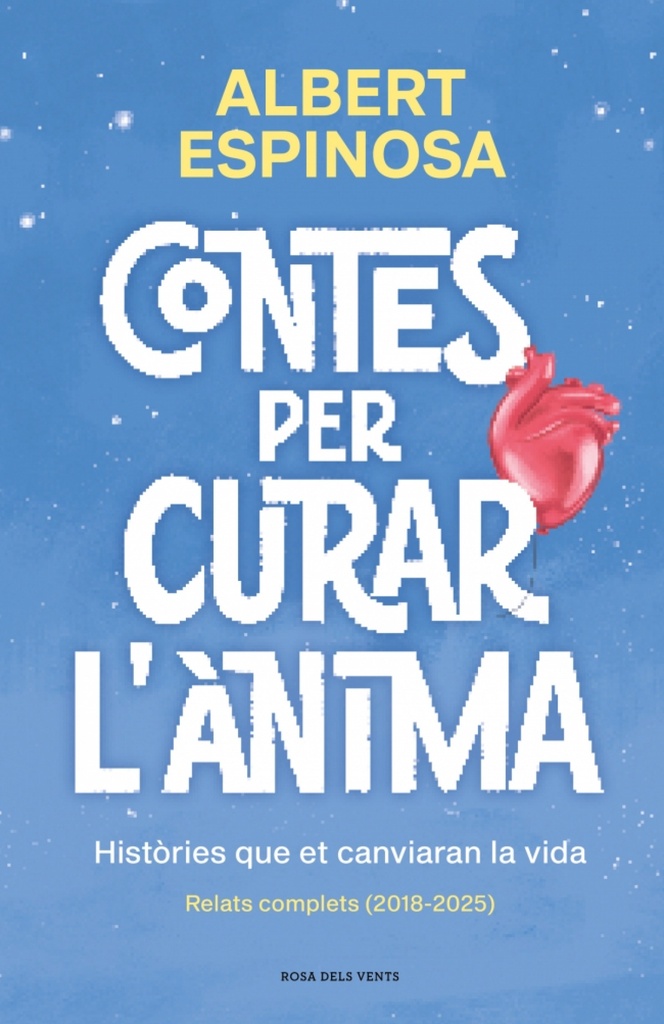 Contes per curar l'ànima. Històries que et faran bategar