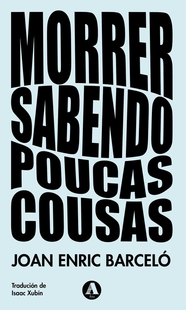 Morrer sabendo poucas cousas