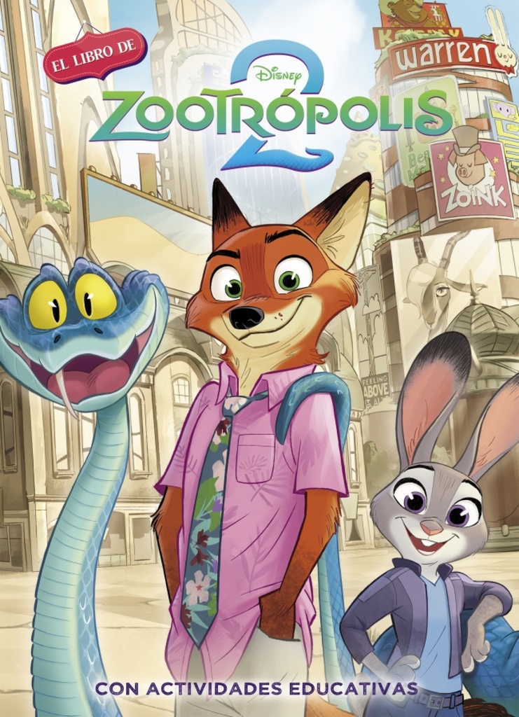 Zootropolis 2. (Disney. La historia completa)