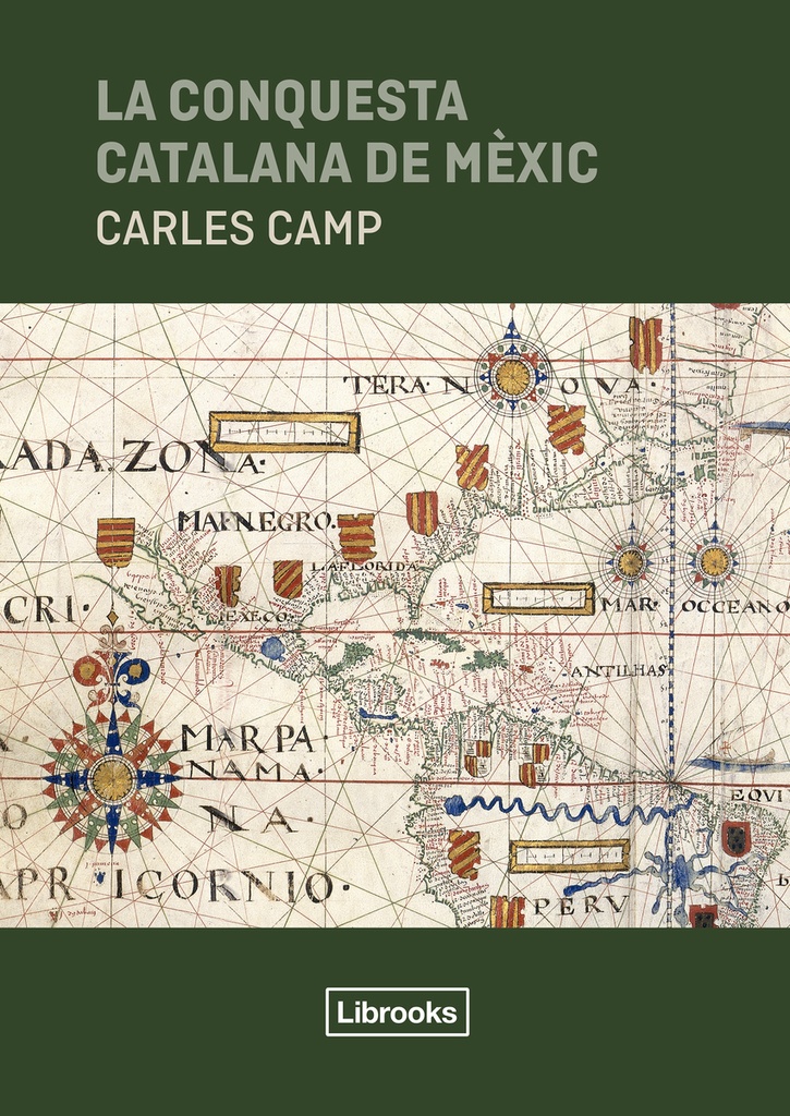 La conquesta catalana de Mèxic