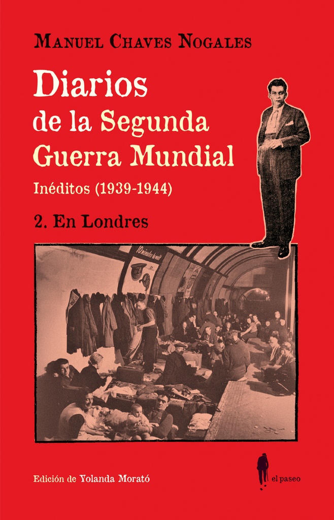 DIARIOS DE LA SEGUNDA GUERRA MUNDIAL 2 EN LONDRES