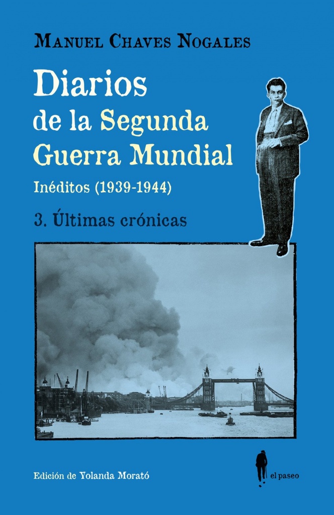 DIARIOS DE LA SEGUNDA GUERRA MUNDIAL 3 ULTIMAS CRONICAS