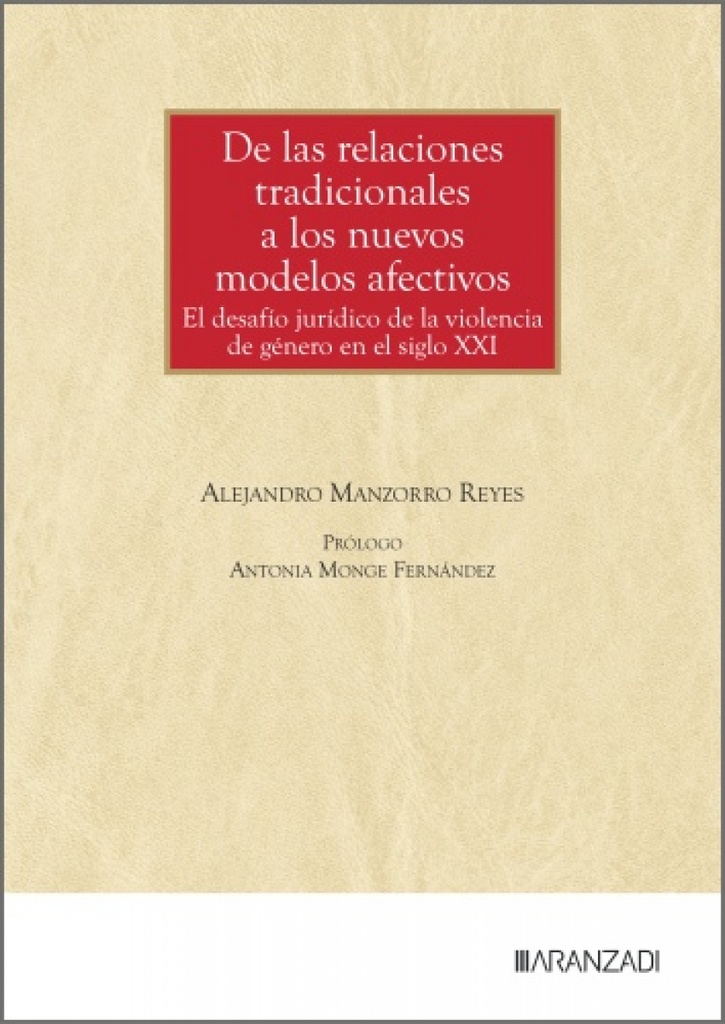 De las relaciones tradicionales a los nuevos modelos afectivos