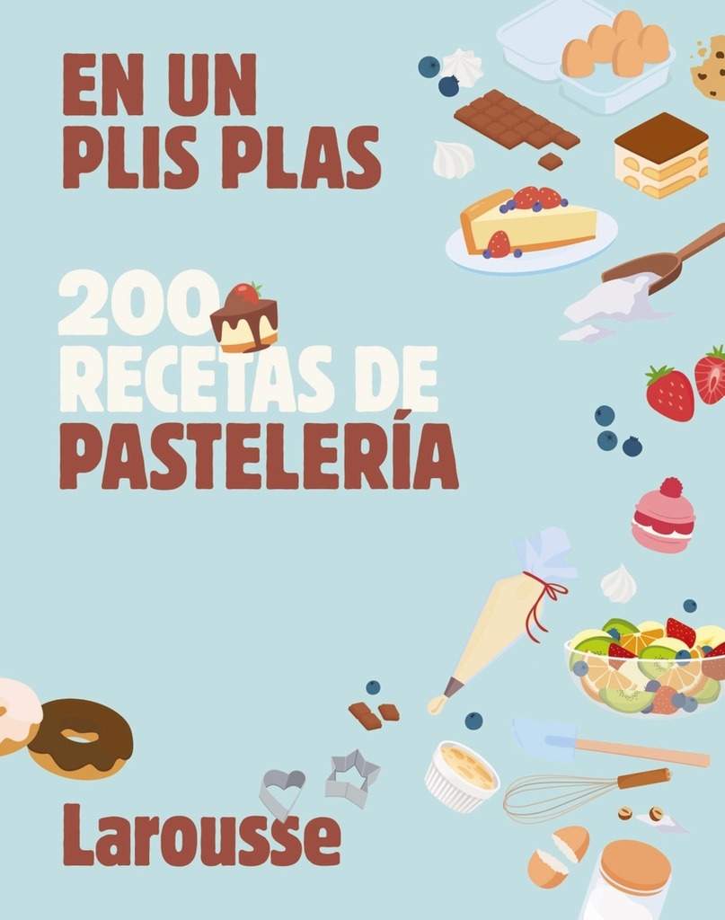 200 recetas de pastelería