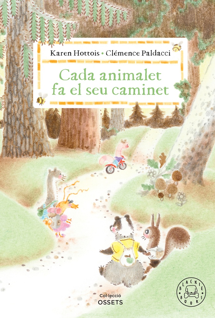 Cada animalet fa el seu caminet
