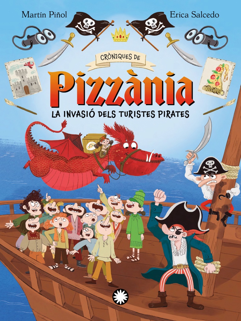 INVASIO DELS TURISTES PIRATES, LA (CRONIQUES DE PIZZàNIA 3)
