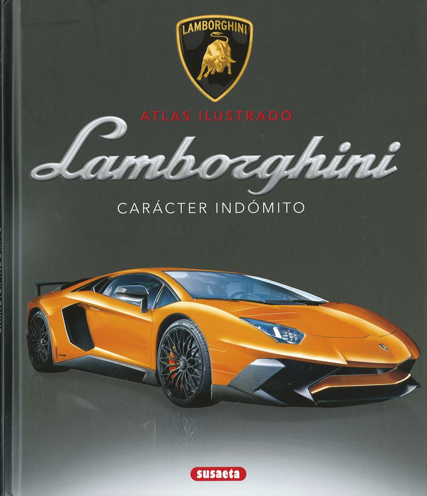 Lamborghini. Carácter indómito