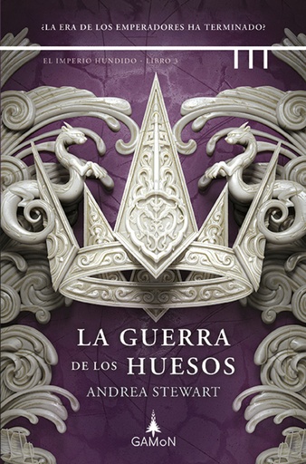 La guerra de los huesos (El Imperio hundido, 3)