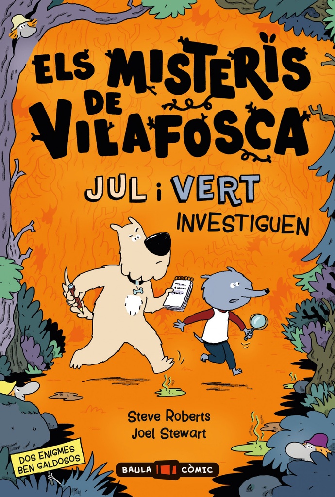 Jul i Vert investiguen