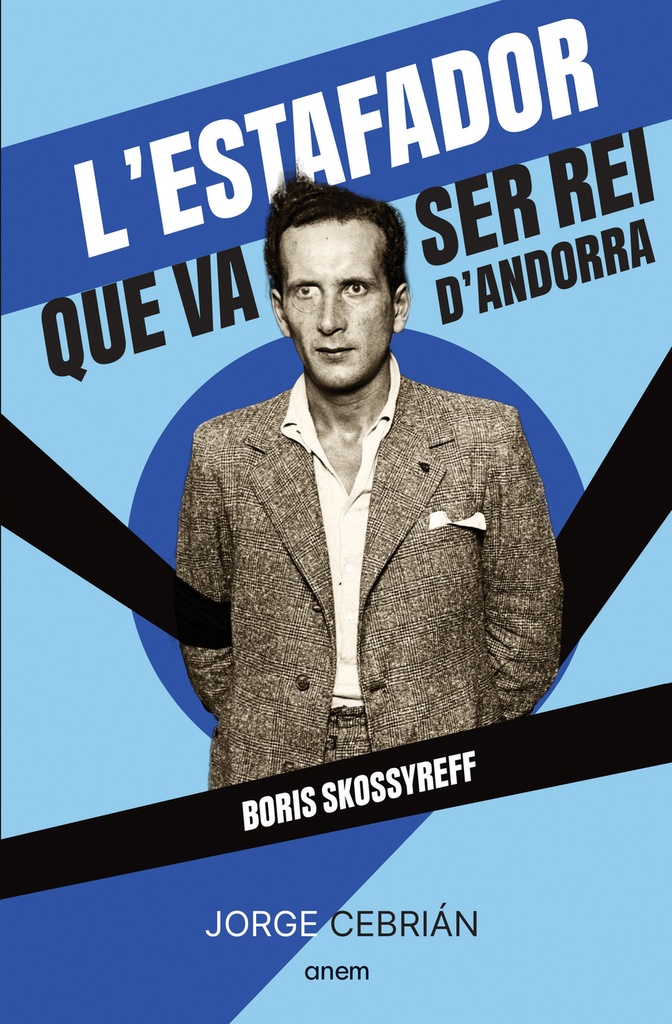 L'estafador que va ser rei d'Andorra