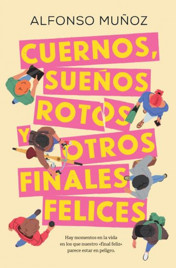 Cuernos, sueños rotos y otros finales felices