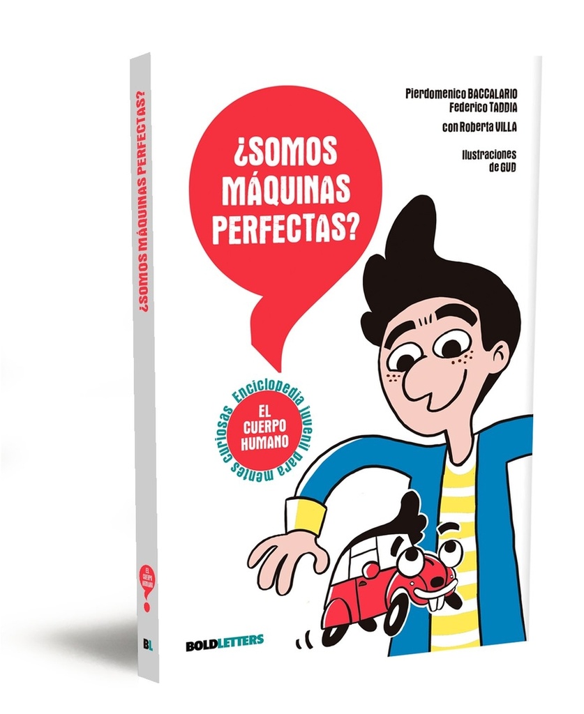 ¿Somos máquinas perfectas?
