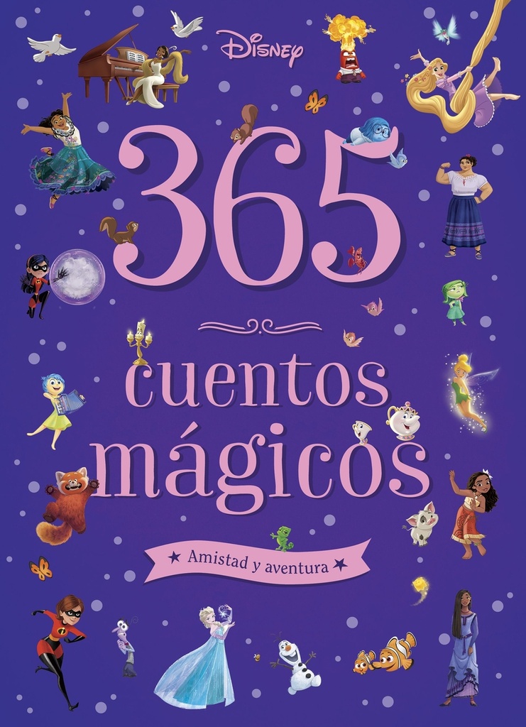 365 cuentos mágicos. Amistad y aventura