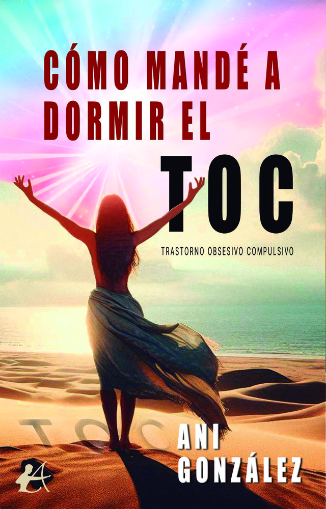 CÓMO MANDÉ A DORMIR EL TOC