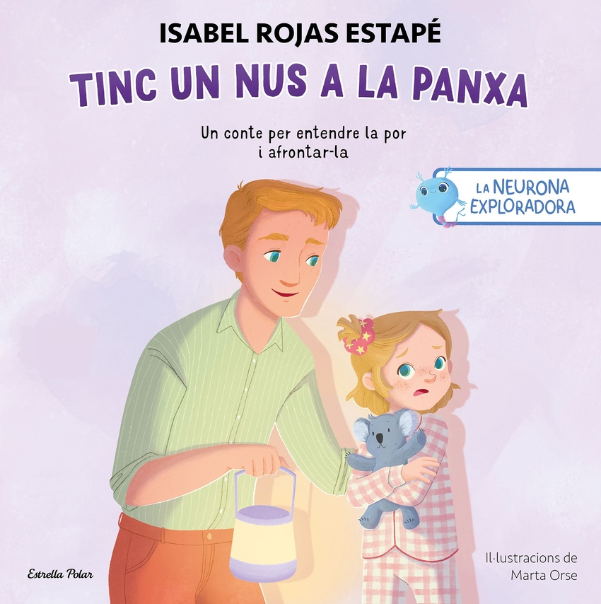 La neurona exploradora. Tinc un nus a la panxa