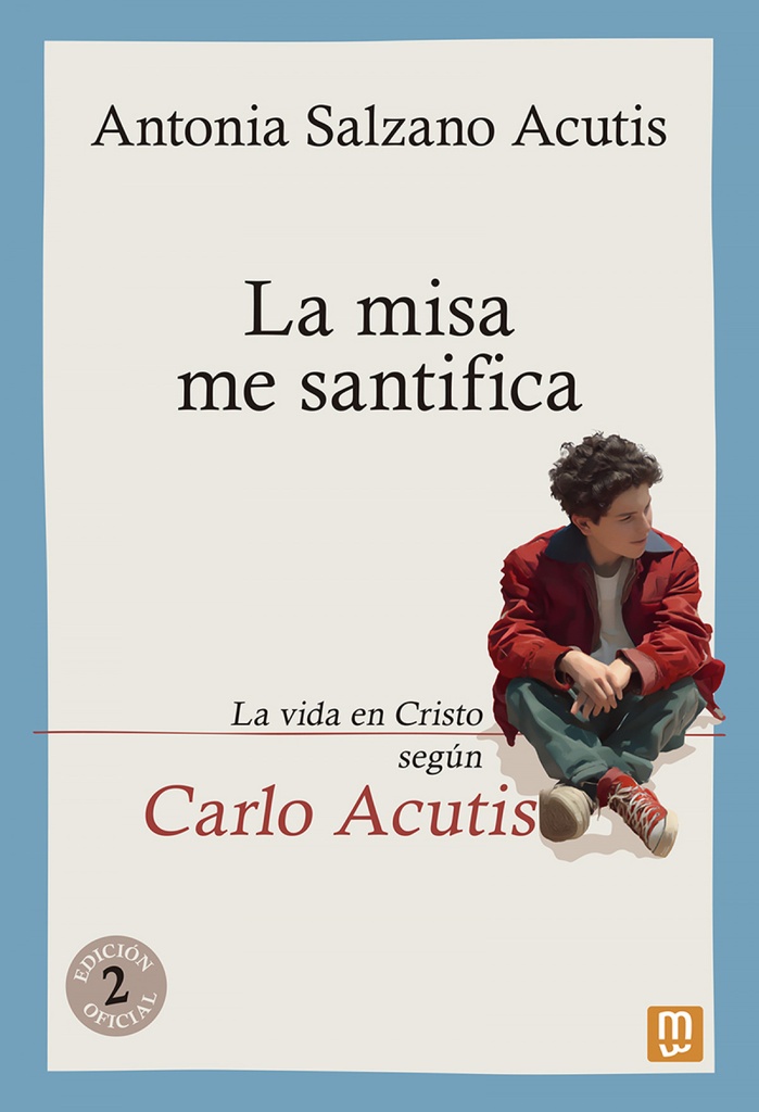 La misa me santifica