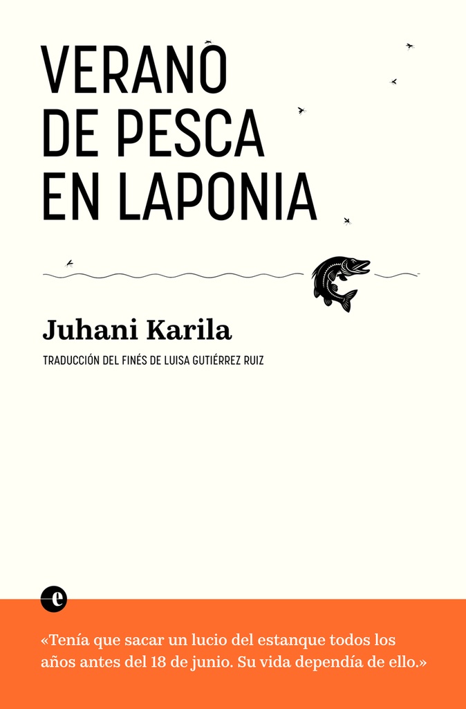Verano de pesca en Laponia