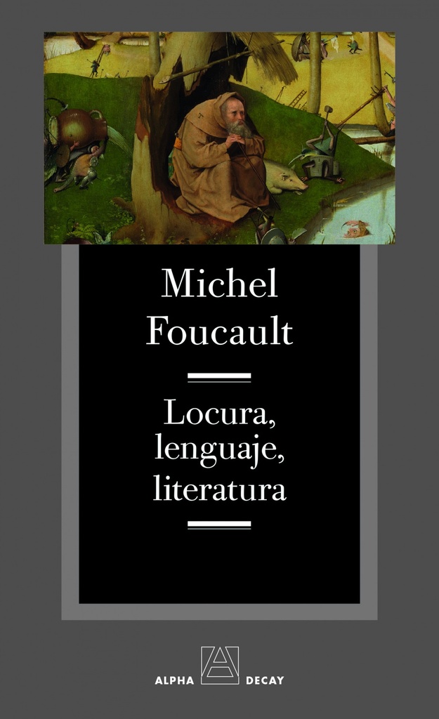 Locura, lenguaje, literatura