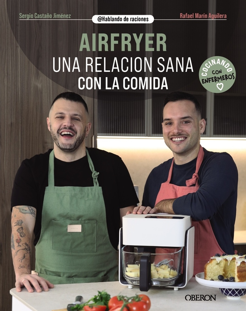 Airfryer. Una relación sana con la comida