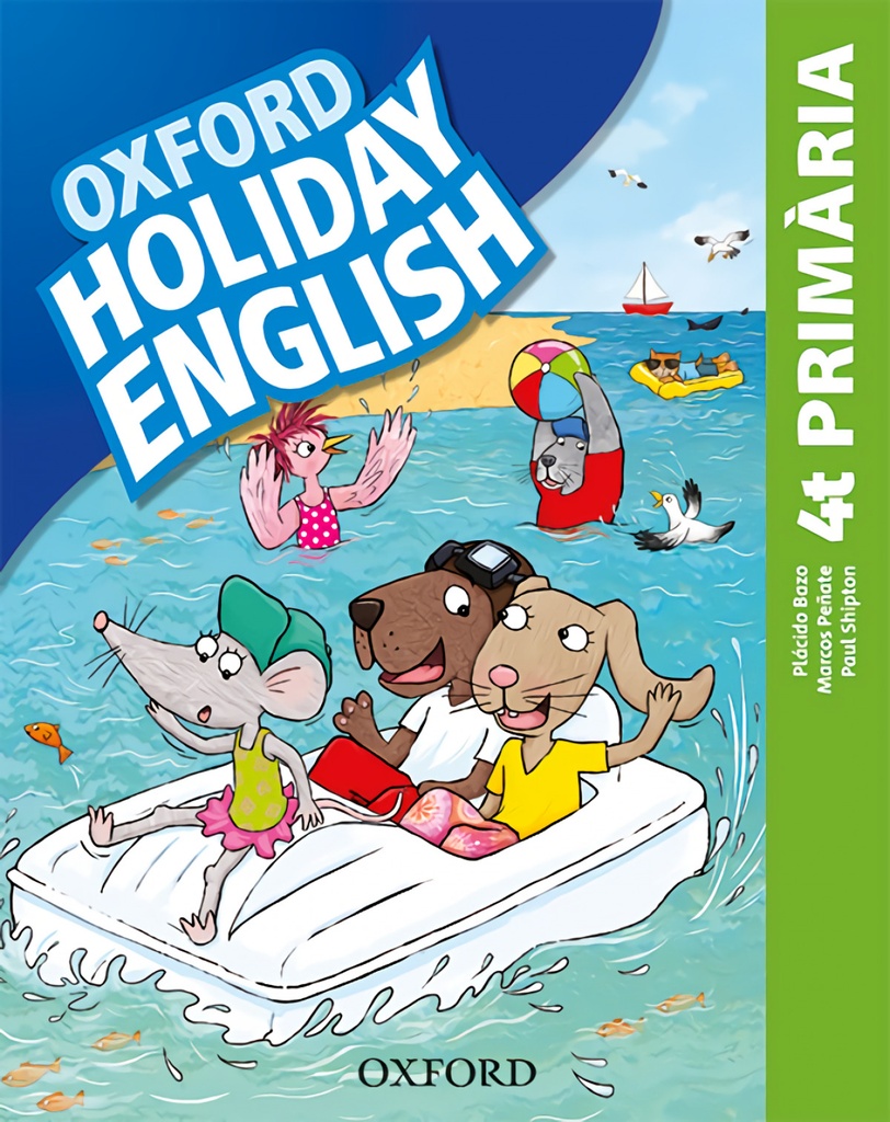 HOLIDAY ENGLISH 4 PRIMARY CATALAN THIRD REVISED EDITION