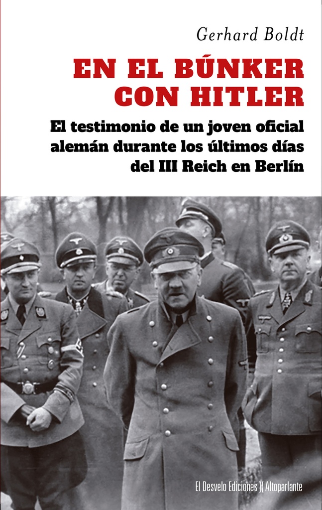 BÚNKER CON HITLER, EN EL