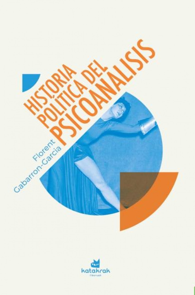 Historia política del psicoanálisis