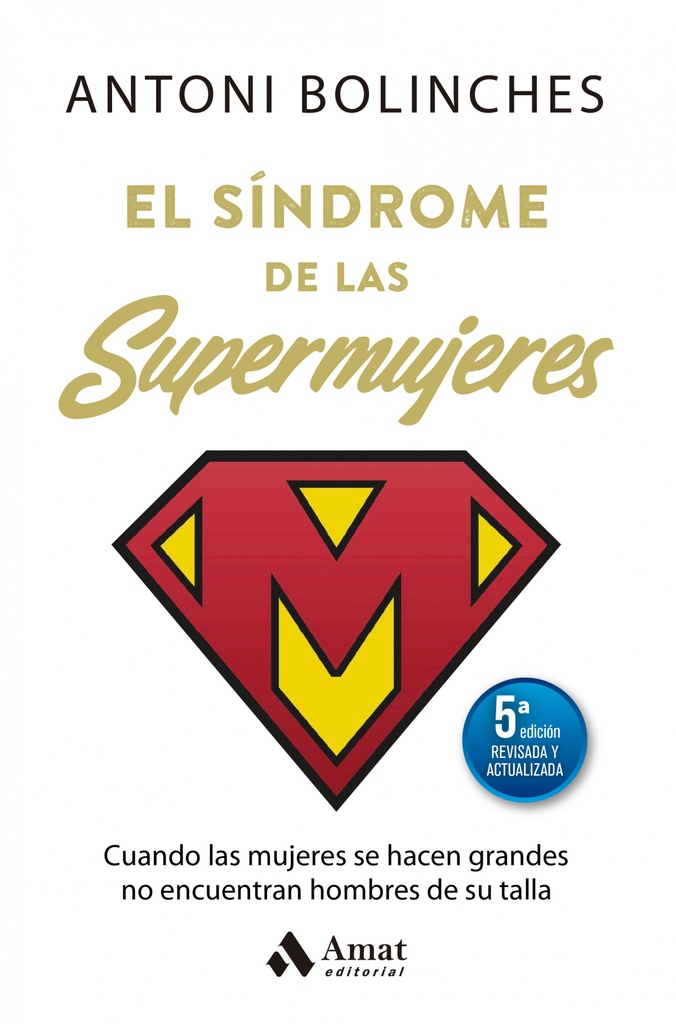 SINDROME DE LAS SUPERMUJES, EL