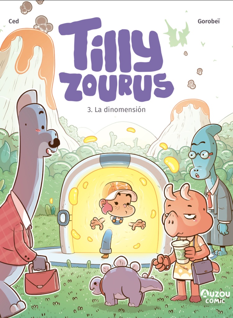 TILLY ZOURUS 3. LA DINOMENSION