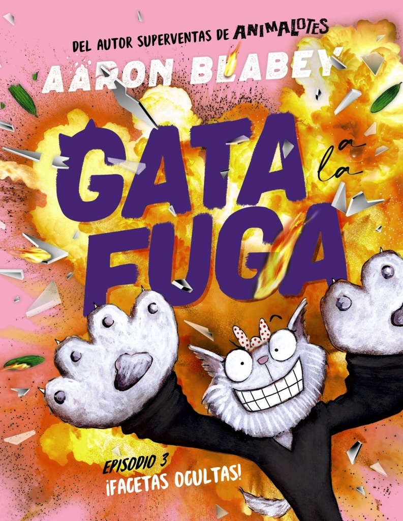 Gata a la fuga. Episodio 3: ¡Facetas ocultas!