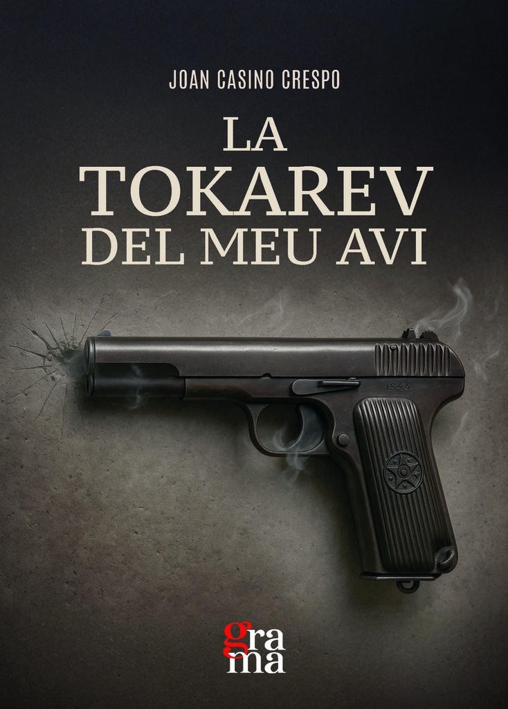 La Tokarev del meu avi