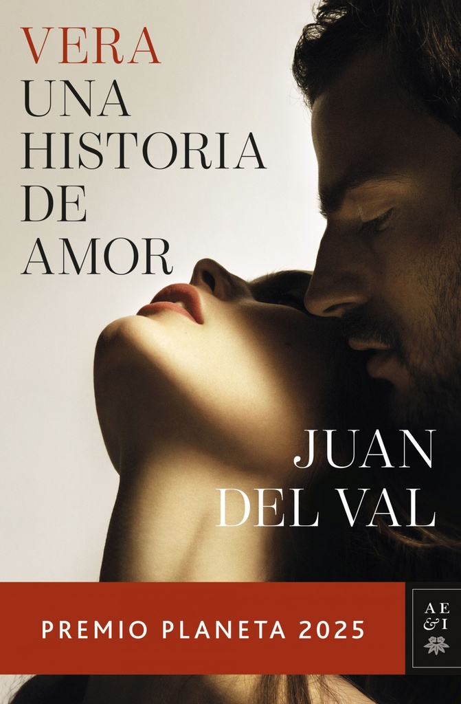 Vera, una historia de amor (PREMIO PLANETA 2025)