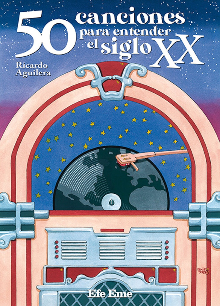 50 canciones para entender el siglo XX