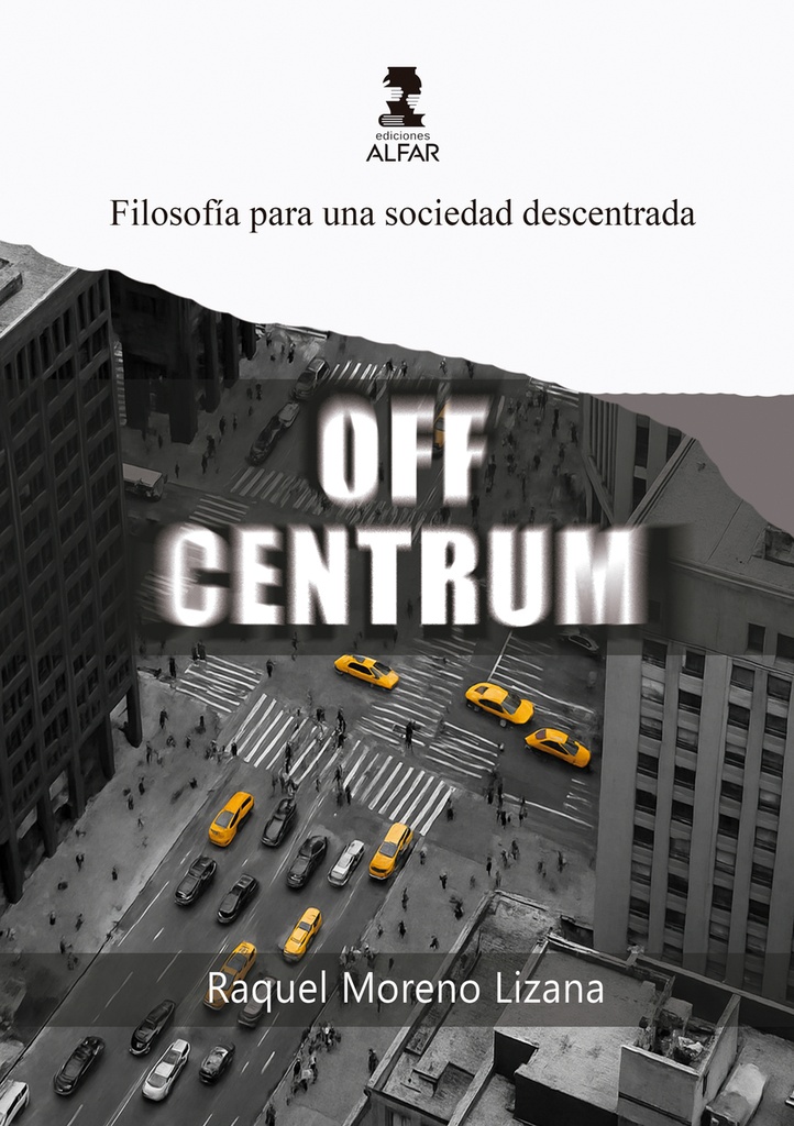 Off Centrum - Filosofía para una sociedad descentrada