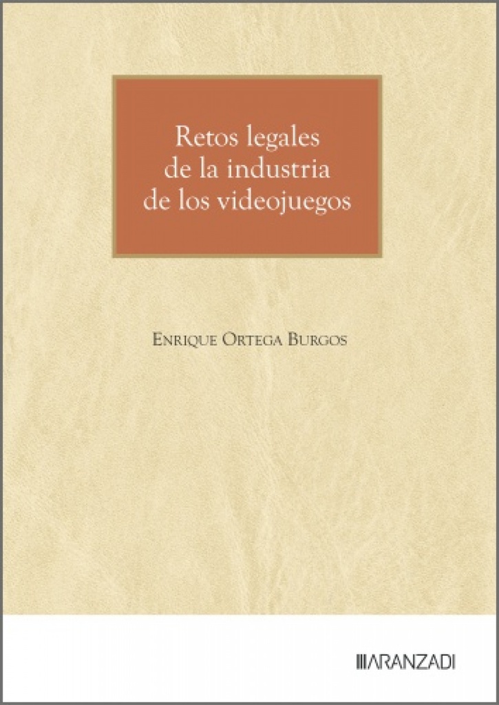 Retos legales de la industria de los videojuegos