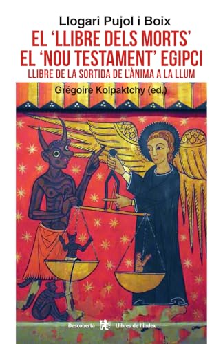LLIBRE DELS MORTS EL NOU TESTAMENT EGIPCI, EL