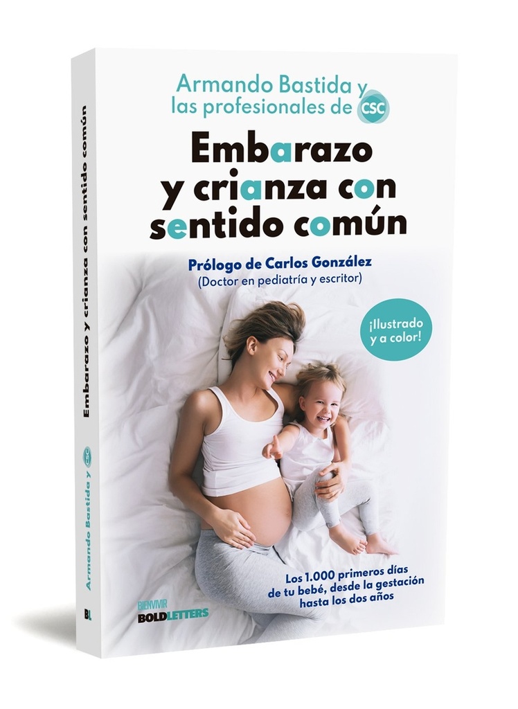 Embarazo y crianza con sentido común