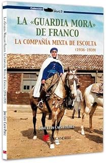 LA GUARDIA MORA DE FRANCO