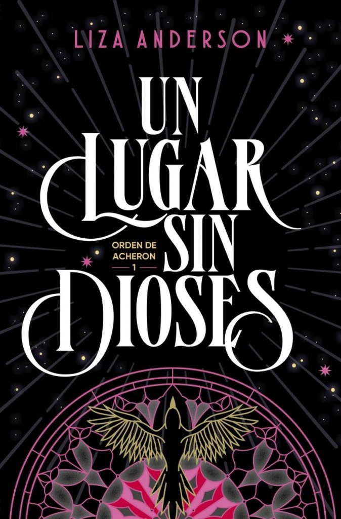 Un lugar sin dioses (Orden de Archeon 1)