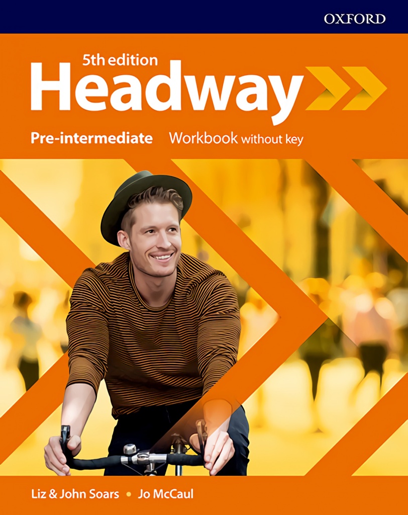 HEADWAY PRE INTERMEDIATE WORKBOOK WITHOUT KEY FIFTH EDITION