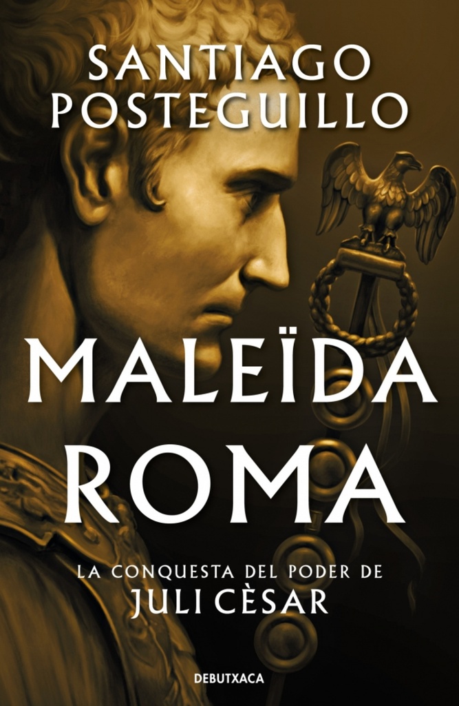 Maleïda Roma (Sèrie Juli Cèsar 2)