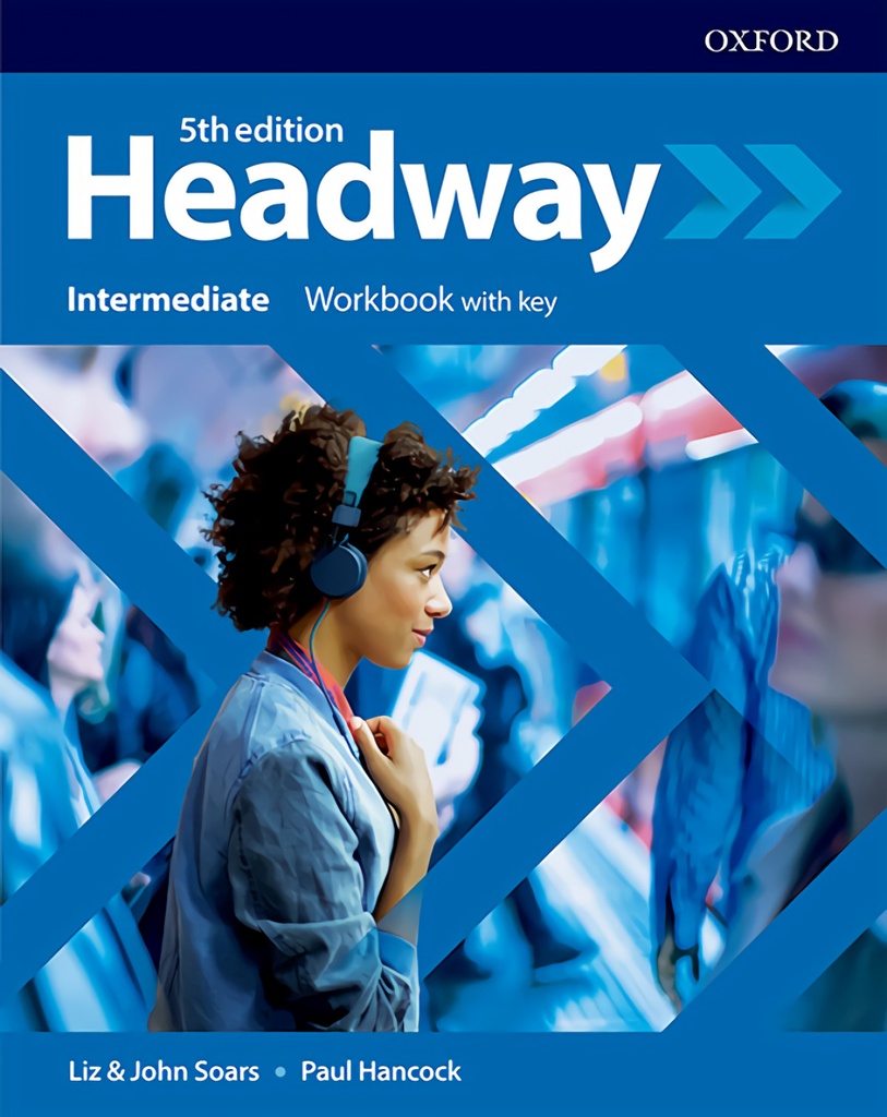 HEADWAY INTERMEDIATE WORKBOOK WITH KEY FIFTH EDITION