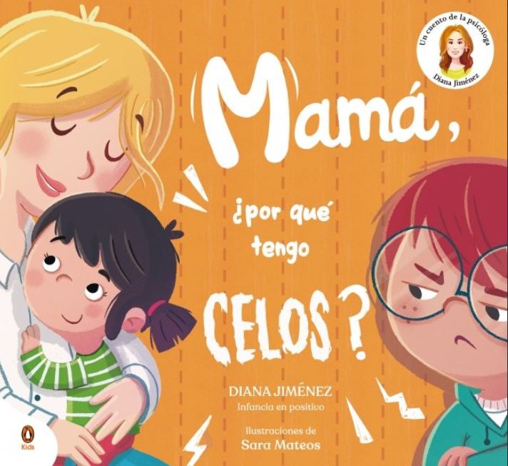 Mamá, ¿por qué tengo celos?