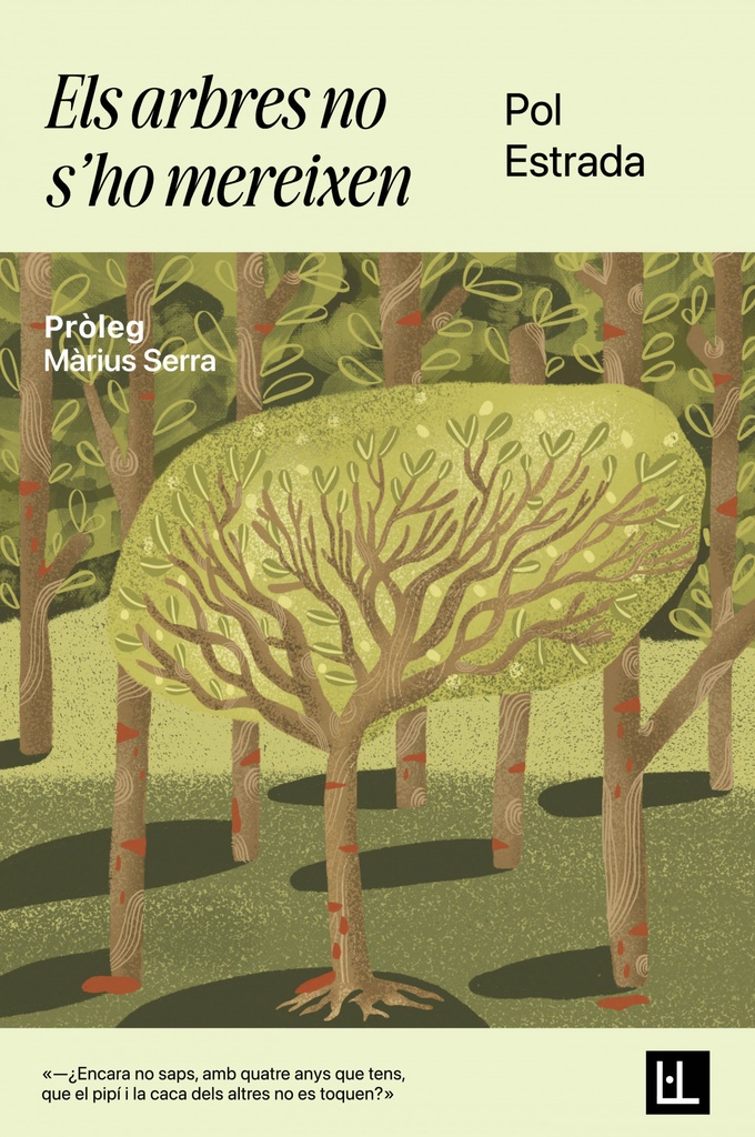 Els arbres no s'ho mereixen